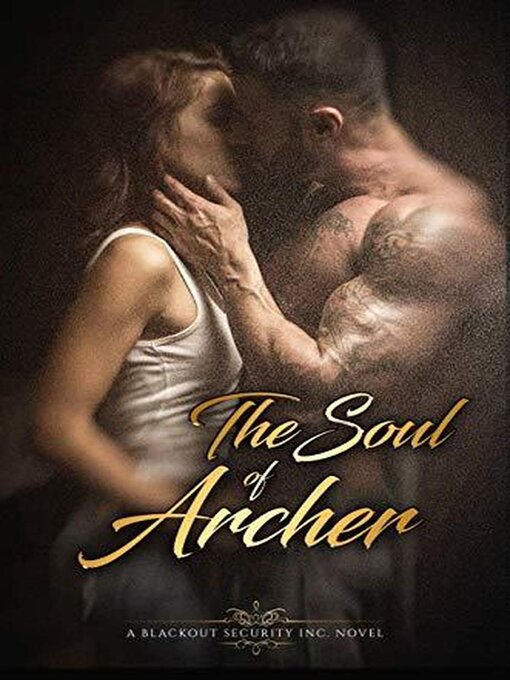 Title details for The Soul of Archer by Michelle Kee - Available